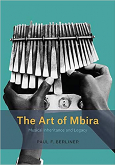 The Art of Mbira: Musical Inheritance and Legacy