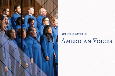 Spring Oratorio: American Voices [Tickets Required]